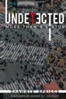 Image for Undetected : More Than A Status