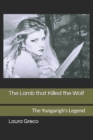Image for The Lamb that Killed the Wolf