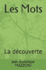 Image for Les Mots : La decouverte
