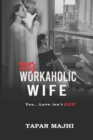 Image for My Workaholic Wife