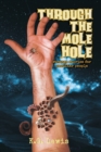 Image for Through the Mole Hole