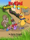 Image for Be Kind Dalbert Duckling!