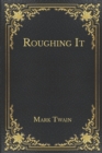 Image for Roughing It