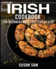 Image for Irish Cookbook : Book 2, for Beginners Made Easy Step by Step
