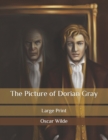 Image for The Picture of Dorian Gray : Large Print