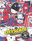 Image for Cityscape Coloring Book : 26 Doodle Illustrations of Major World Cities for Coloring: Large size 8.5&quot; x 11&quot; For Adults and Teens