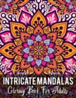 Image for Intricate Mandalas Coloring Book For Adults