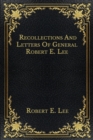 Image for Recollections And Letters Of General Robert E. Lee