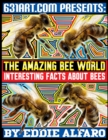 Image for The Amazing Bee World : Interesting Facts About Bees