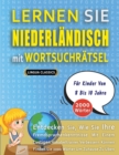 Image for LERNEN SIE NIEDERL?NDISCH MIT WORTSUCHR?TSEL F?R KINDER VON 8 BIS 10 JAHRE - Entdecken Sie, Wie Sie Ihre Fremdsprachenkenntnisse Mit Einem Lustigen Vokabeltrainer Verbessern K?nnen - Finden Sie 2000 W