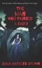 Image for The Man Who Painted a Fairy