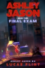 Image for Ashley Jason and the Final Exam