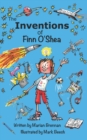 Image for The Inventions of Finn O&#39;Shea