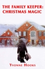 Image for The Family Keeper : Christmas Magic