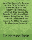 Image for Why You Deserve To Receive At Least $258,000,000 In Reparations, Why You Deserve To Receive A Universal Basic Income, The Benefits Of A Universal Basic Income Being Enacted, How To Fund A Universal Ba