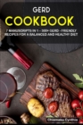 Image for Gerd Cookbook : 7 Manuscripts in 1 - 300+ GERD - friendly recipes for a balanced and healthy diet
