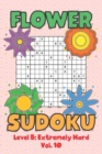 Image for Flower Sudoku Level 5 : Extremely Hard Vol. 10: Play Flower Sudoku With Solutions 5 9x9 Grid Overlap Hard Level Volumes 1-40 Variation Paper Logic Games Solve Japanese Number Puzzles Become Smarter Ch