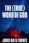 Image for The (True) Word of God