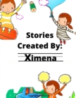 Image for Stories Created By : Ximena