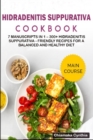 Image for Hidradenitis Suppurativa Cookbook : 7 Manuscripts in 1 - 300+ Hidradenitis Suppurativa - friendly recipes for a balanced and healthy diet
