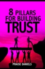 Image for 8 Pillars for Building Trust