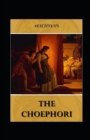 Image for Choephori Illustrated