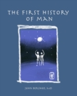 Image for The First History of Man