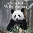 Image for A Picture Book of Wild Animals