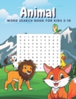 Image for Animal Word Search Book For Kids 5-10