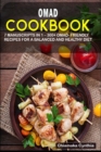 Image for Omad Cookbook : 7 Manuscripts in 1 - 300+ OMAD- friendly recipes for a balanced and healthy diet