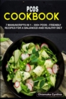 Image for Pcos Cookbook : 7 Manuscripts in 1 - 300+ PCOS - friendly recipes for a balanced and healthy diet