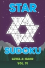 Image for Star Sudoku Level 3 : Hard Vol. 19: Play Star Sudoku Hoshi With Solutions Star Shape Grid Hard Level Volumes 1-40 Sudoku Variation Travel Friendly Paper Logic Games Japanese Number Cross Sum Puzzle Im
