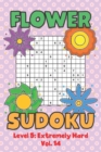 Image for Flower Sudoku Level 5 : Extremely Hard Vol. 14: Play Flower Sudoku With Solutions 5 9x9 Grid Overlap Hard Level Volumes 1-40 Variation Paper Logic Games Solve Japanese Number Puzzles Become Smarter Ch