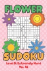 Image for Flower Sudoku Level 5 : Extremely Hard Vol. 16: Play Flower Sudoku With Solutions 5 9x9 Grid Overlap Hard Level Volumes 1-40 Variation Paper Logic Games Solve Japanese Number Puzzles Become Smarter Ch