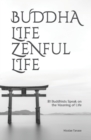 Image for Buddha Life, ZENful Life