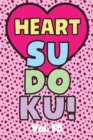 Image for Heart Sudoku Vol. 35 : Play 9x9 Grid Heart Color Sudoku Easy Volume 1-40 Coloring Book Use Crayons Valentines Become A Sudoku Expert Paper Logic Games Become Smarter Brain Teaser Numbers Math Puzzle G