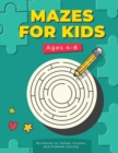 Image for MAZES FOR KIDS Ages 4-8