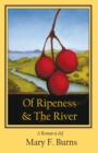 Image for Of Ripeness and the River : A Roman a Clef