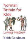 Image for Norman Britain for Kids : Living History