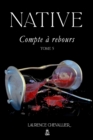 Image for Native - Compte a rebours, Tome 5