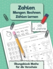 Image for UEbungsblock Mathe fur die Vorschule : Zahlen, Mengen, Rechnen, Zahlen lernen ab 4 Jahre