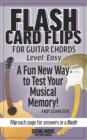Image for Flash Card Flips for Guitar Chords - Level : Easy: Test Your Memory of Beginning Guitar Chords