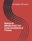 Image for Natural Medicines for Unprecedented Times
