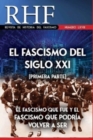 Image for RHF - Revista de Historia del Fascismo : El Fascismo del Siglo XXI (Primera Parte). El Fascismo que fue y el Fascismo que podria volver a ser.