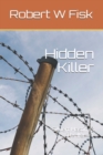 Image for Hidden Killer : Gilbert Hastings Thriller #1