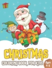 Image for Christmas coloring book for kids : 50 Cute And Easy Christmas Coloring Pages With Awesome Illustration As Christmas Gift For Toddlers, Children And Preschoolers To Enjoy This Holiday Season.