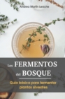 Image for Los Fermentos del Bosque