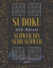 Image for Sudoku 600 Ratsel Schwer Bis Sehr Schwer