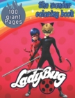 Image for Miraculous Ladybug Coloring Book : Super Gift for Kids and Fans - Great Coloring Book with High Quality Images