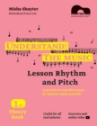 Image for Understand The Music - Theory Book I. Learn how to read sheet music for beginner adults and kids. Lesson Rhythm and Pitch. Exercises and online video